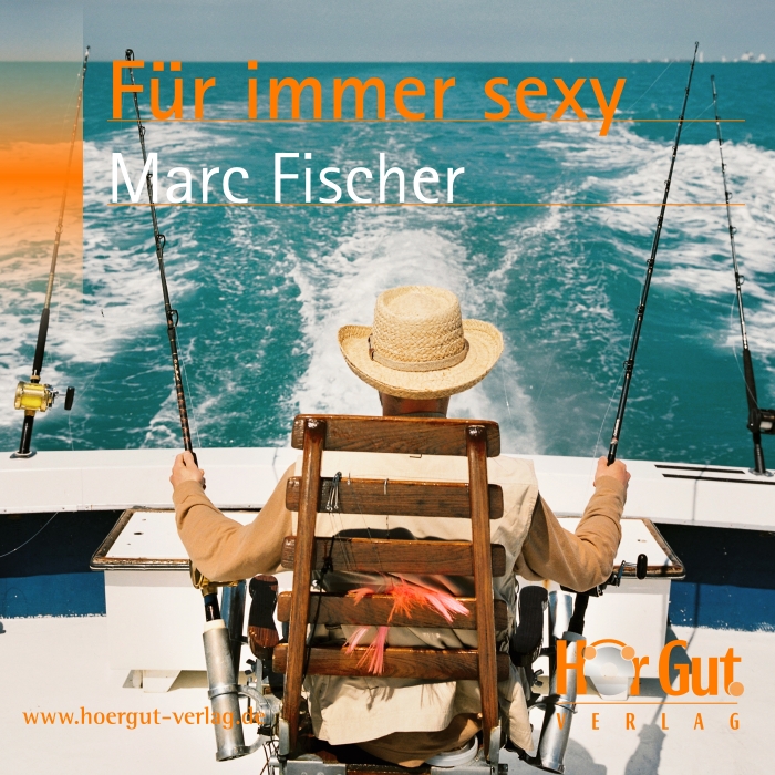 Für immer sexy - Marc Fischer